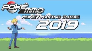 PokeMMO Money Making Guide for 2019!