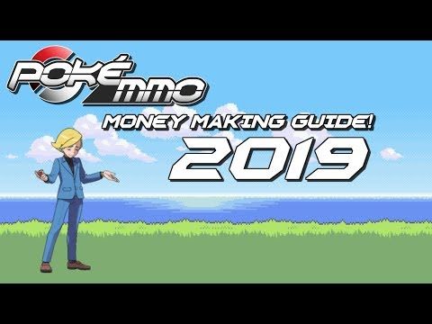 PokeMMO Money Making Guide for 2019!